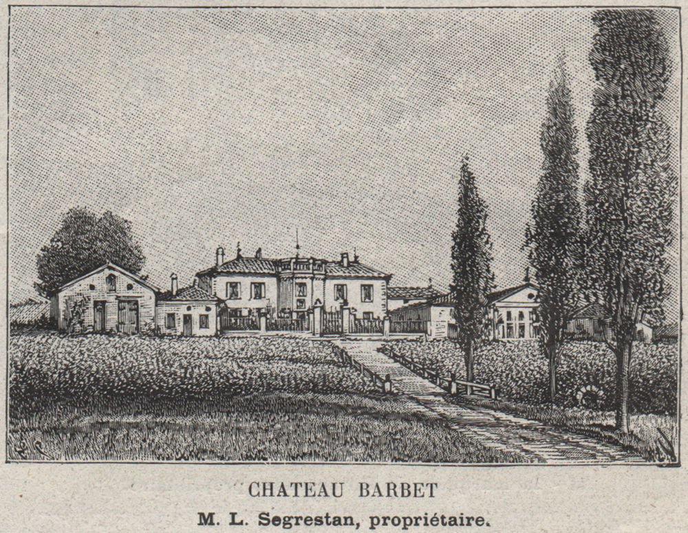 SAINT-ÉMILIONNAIS. CASTILLON-SUR-DORDOGNE. Chateau Barbet. Segrestan. SMALL 1908